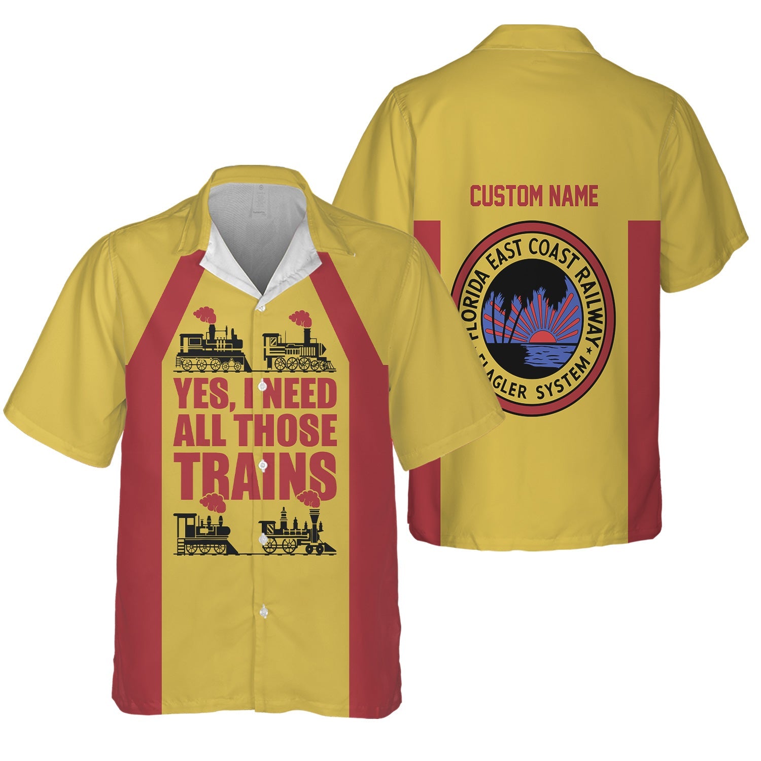 Railspirit Custom Name Florida East Coast Railway Hawaiian Shirt Yes I Need All Those Train Printed Shirt