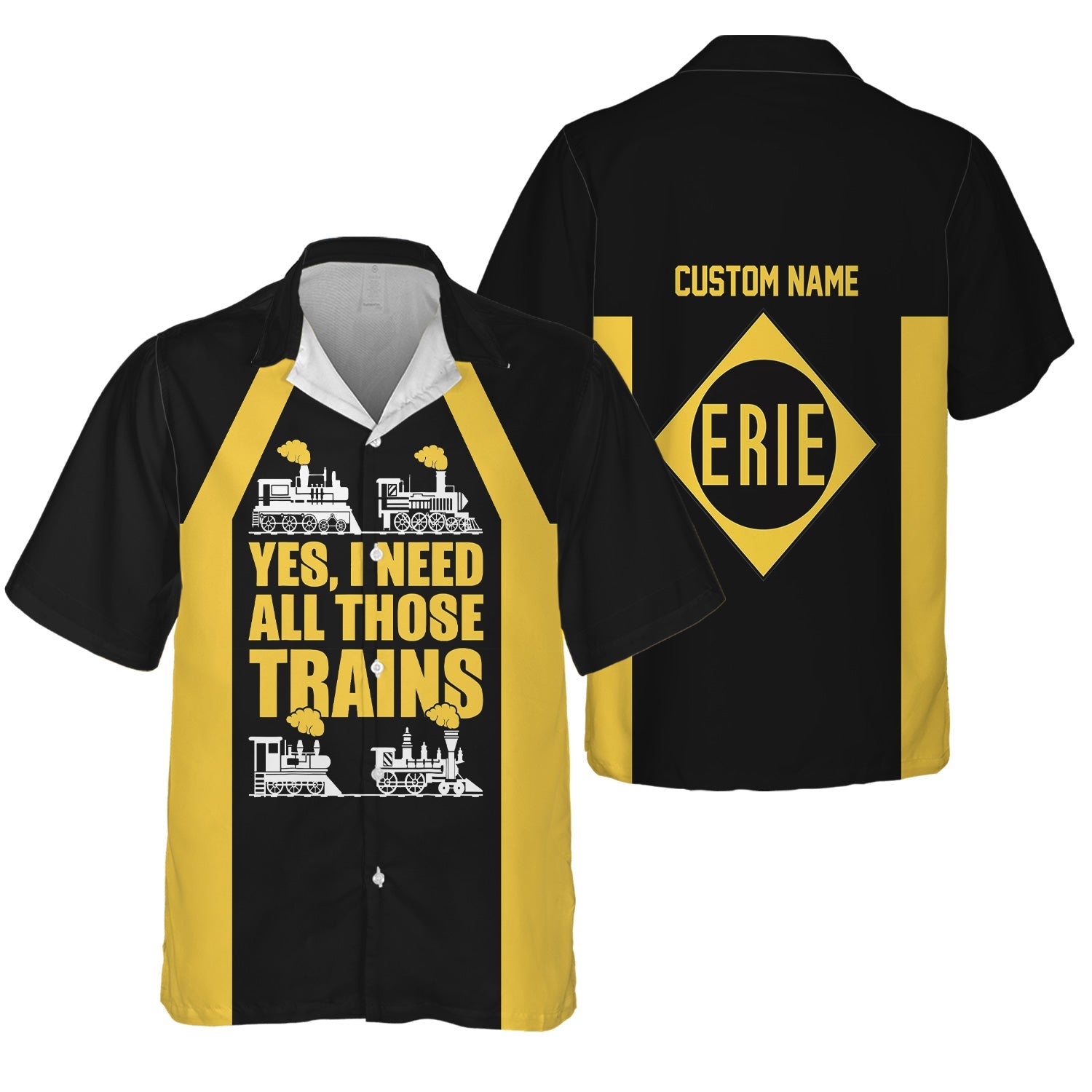 Railspirit Custom Name Erie Railroad Hawaiian Shirt Yes I Need All Those Train Printed Shirt