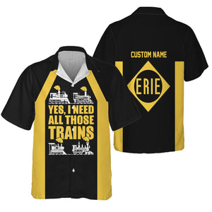 Railspirit Custom Name Erie Railroad Hawaiian Shirt Yes I Need All Those Train Printed Shirt
