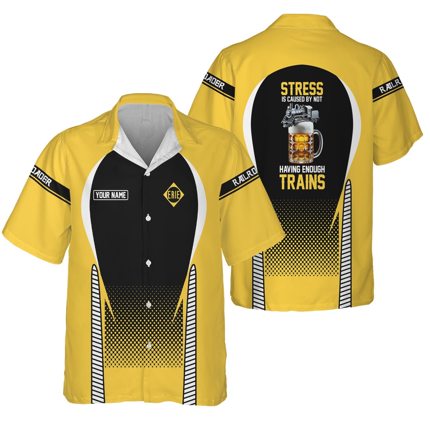 Railspirit  Personalized  Erie Railroad Hawaiian Shirt  Stress Is Caused By Not Having Enough Trains  Shirt All Over Print