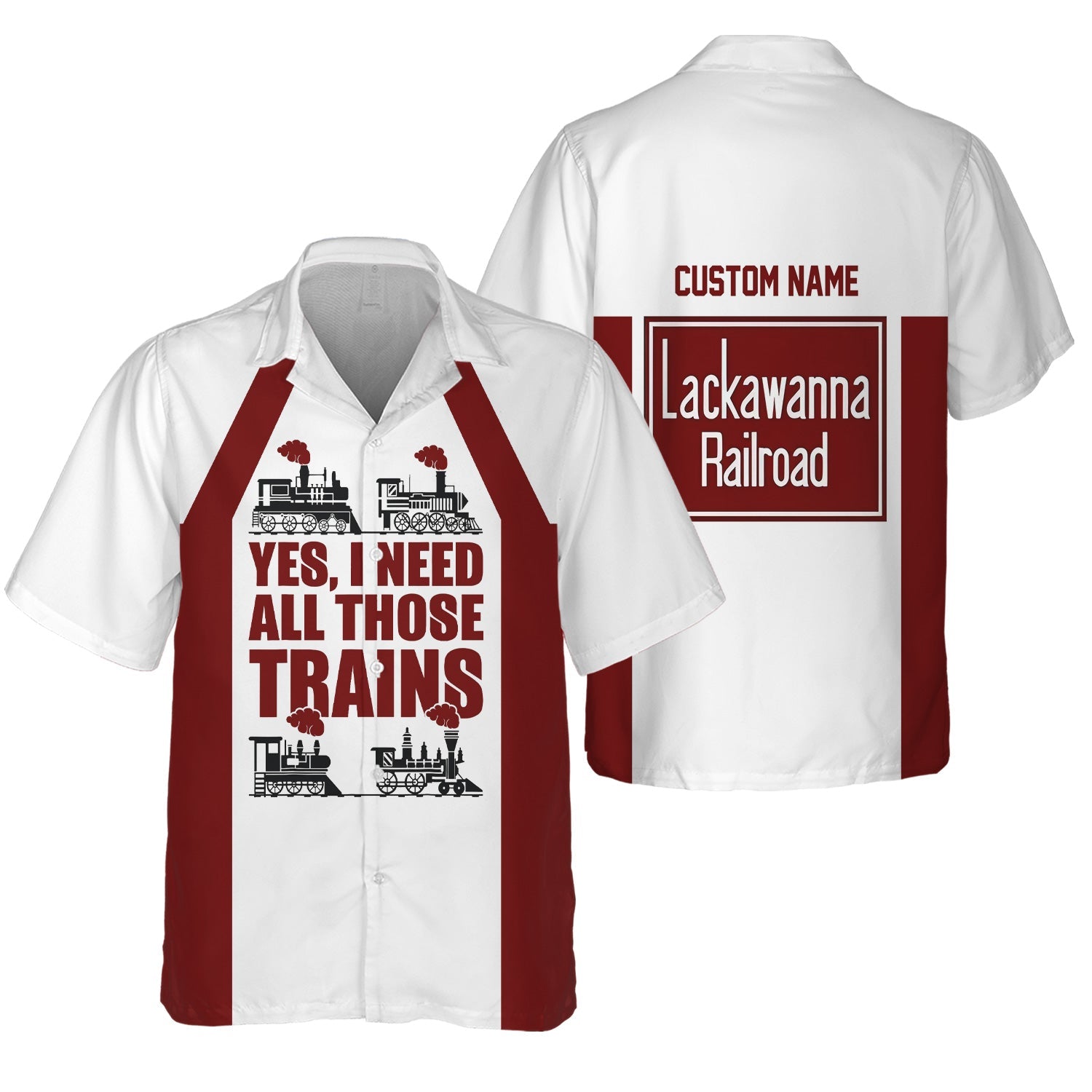 Railspirit Custom Name Delaware, Lackawanna and Western Railroad Hawaiian Shirt Yes I Need All Those Train DL&W Printed Shirt