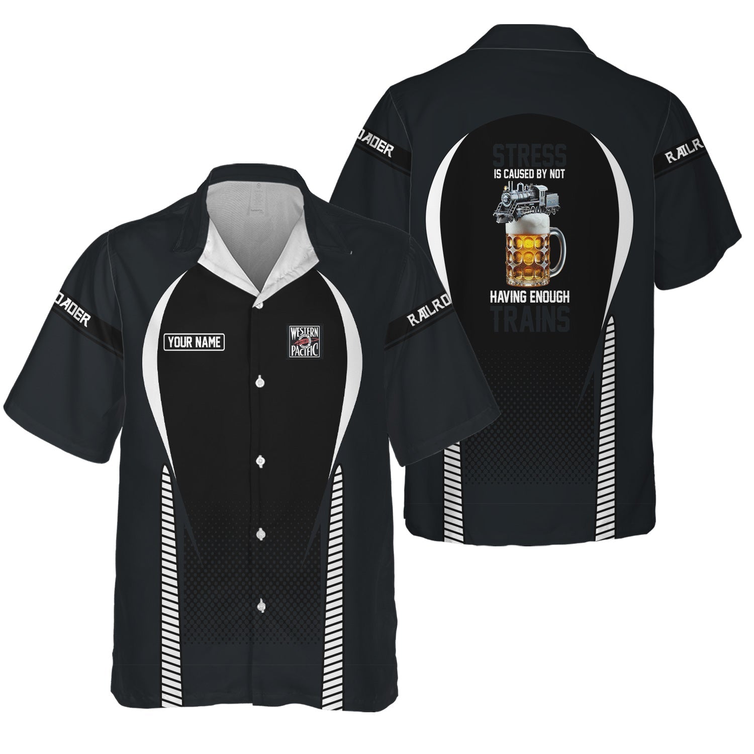Railspirit  Personalized  Western Pacific Railroad Hawaiian Shirt  Stress Is Caused By Not Having Enough Trains  Shirt All Over Print
