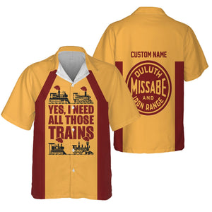 Railspirit Custom Name Duluth, Missabe, & Iron Range Railroad Hawaiian Shirt Yes I Need All Those Train Printed Shirt