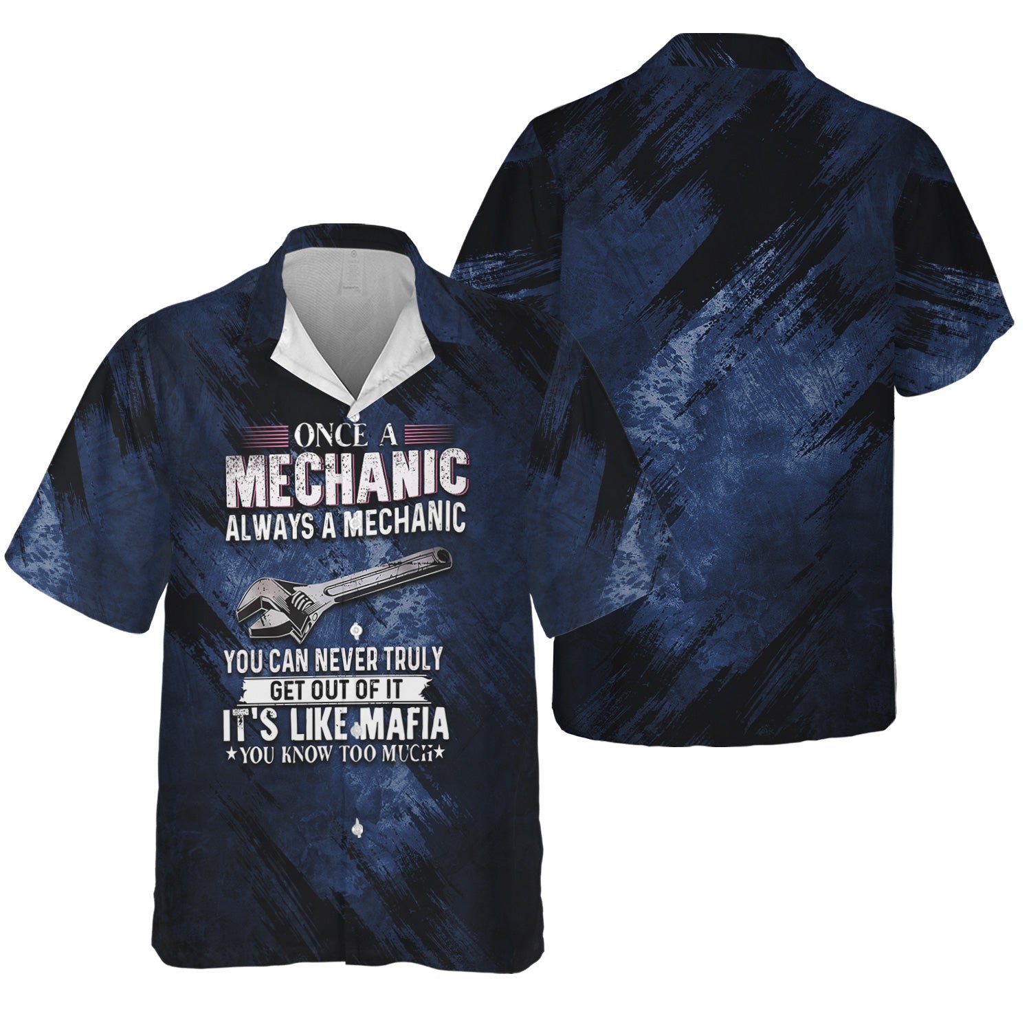 Once A Mechanic Always A Mechanic Hawaiian Shirt Funny Printed Vintage Mechanic Unisex Shirt with Color Options