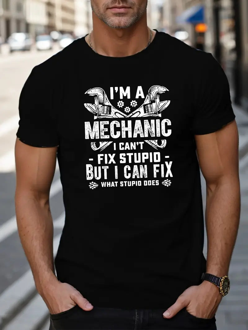 I'm A Mechanic Shirts for Men, I Can't Fix Stupid But I Can Fix What Stupid Does Black Shirt Gifts