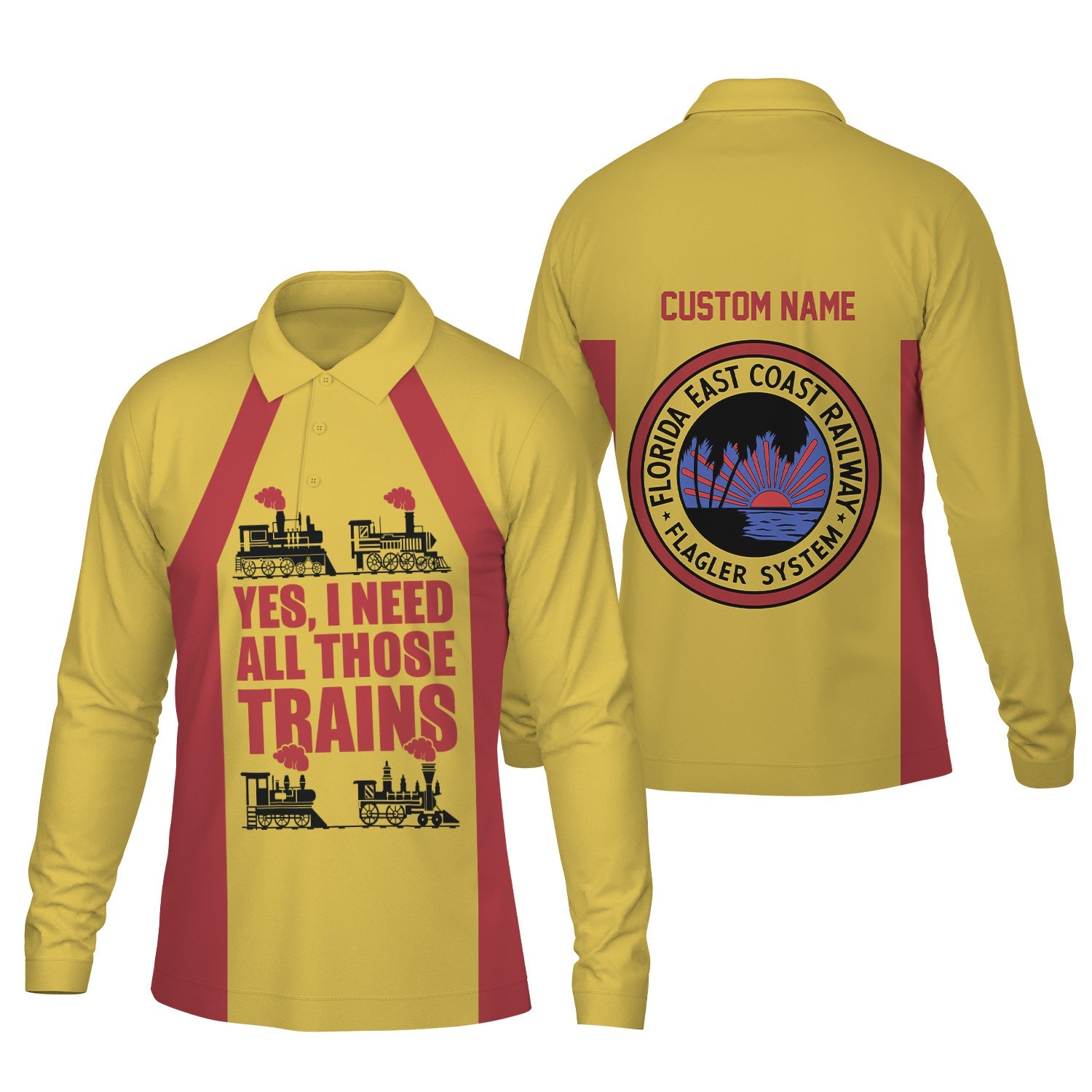 Railspirit Custom Name Florida East Coast Railway Long Sleeve Polo Shirt Yes I Need All Those Train Printed Shirt
