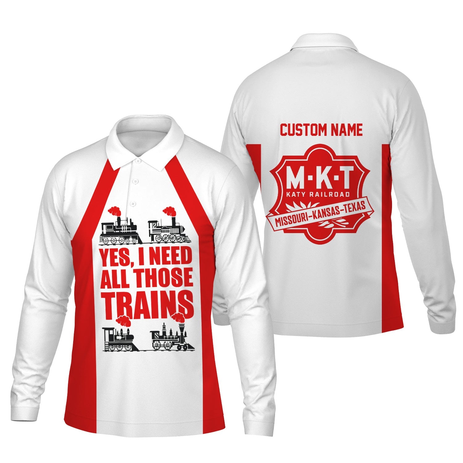 Railspirit Custom Name Katy Railroad Long Sleeve Polo Shirt Yes I Need All Those Train Printed Shirt