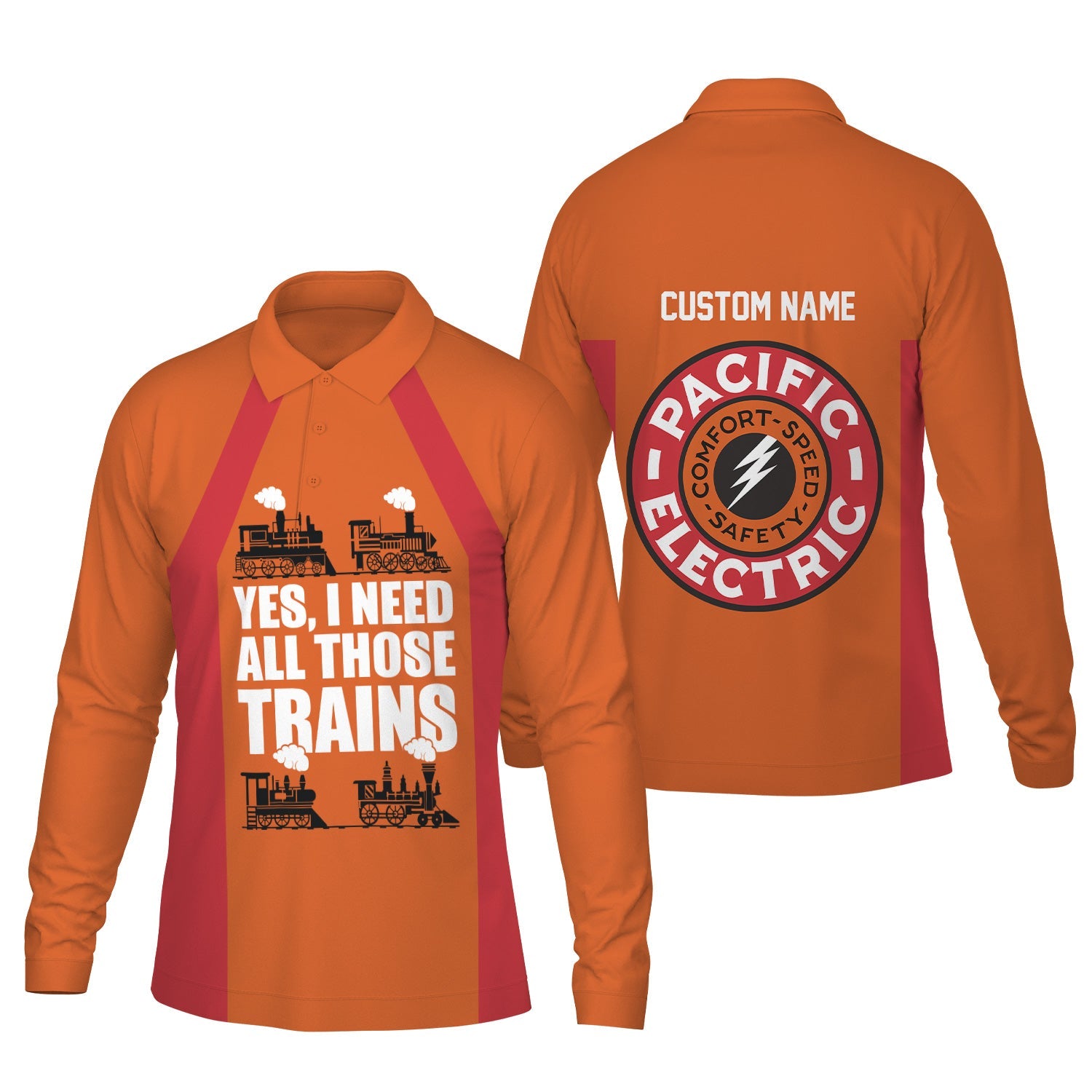 Railspirit Custom Name Pacific Electric Railroad Long Sleeve Polo Shirt Yes I Need All Those Train Printed Shirt