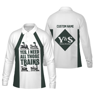 Railspirit Custom Name Youngstown & Southern Railroad Long Sleeve Polo Shirt Yes I Need All Those Train Printed Shirt