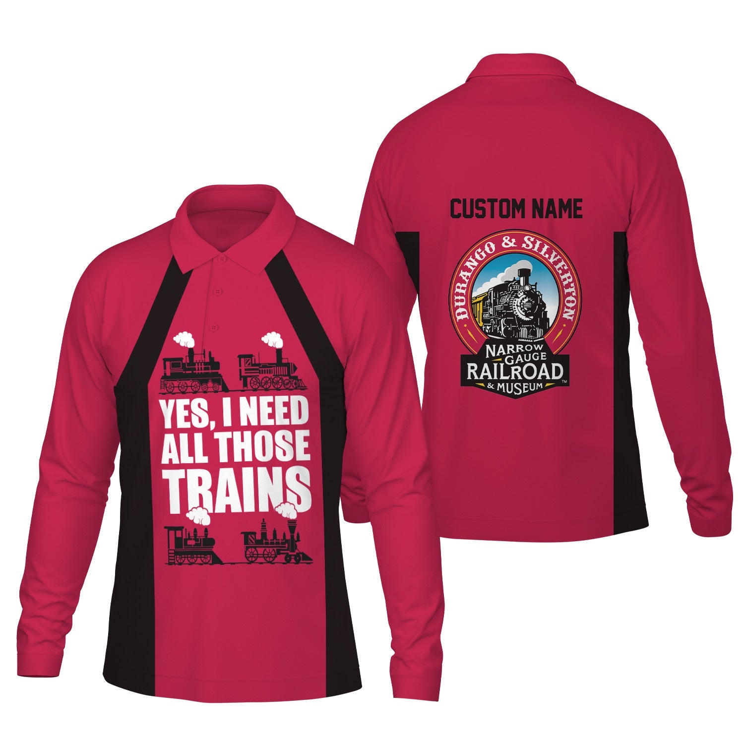 Railspirit Custom Name Durango And Silverton Narrow Gauge Railroad Long Sleeve Polo Shirt Yes I Need All Those Train Printed Shirt