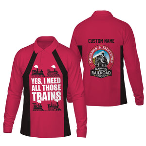 Railspirit Custom Name Durango And Silverton Narrow Gauge Railroad Long Sleeve Polo Shirt Yes I Need All Those Train Printed Shirt