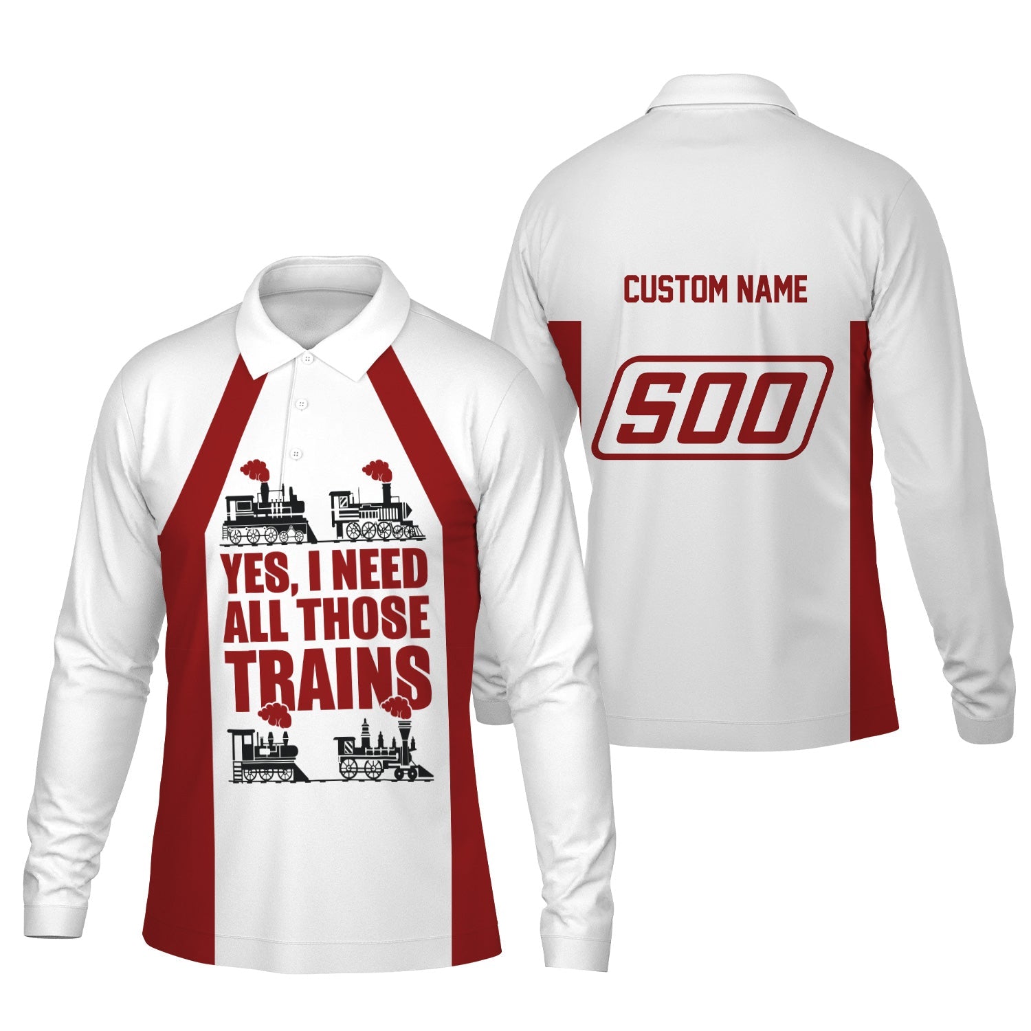 Railspirit Custom Name Soo Line Railroad Long Sleeve Polo Shirt Yes I Need All Those Train Printed Shirt