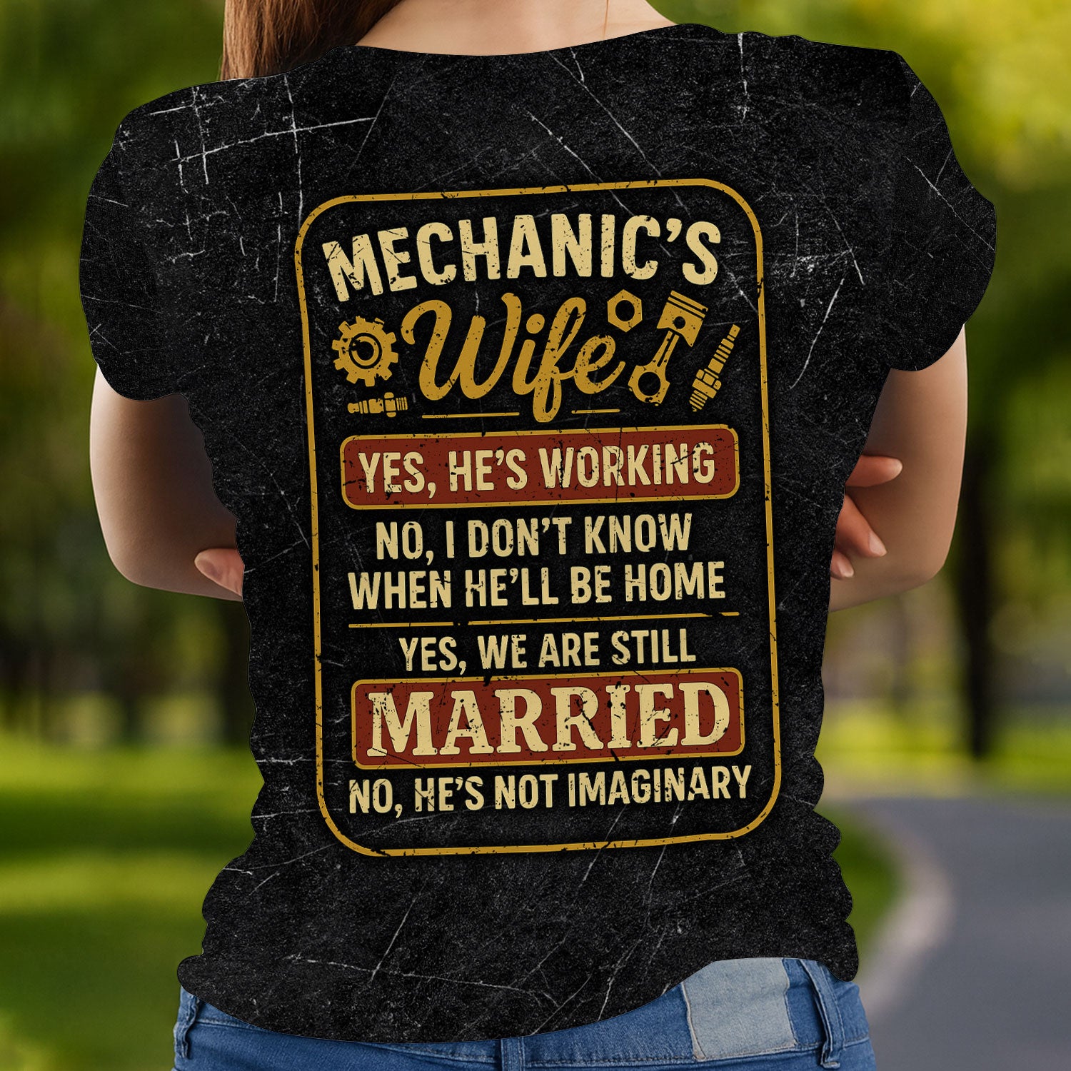 Funny Mechanic Shirt, Mechanic’s Wife – Yes He’s Working, No I Don’t Know When He’ll Be Home Apparel Gift for Women Men