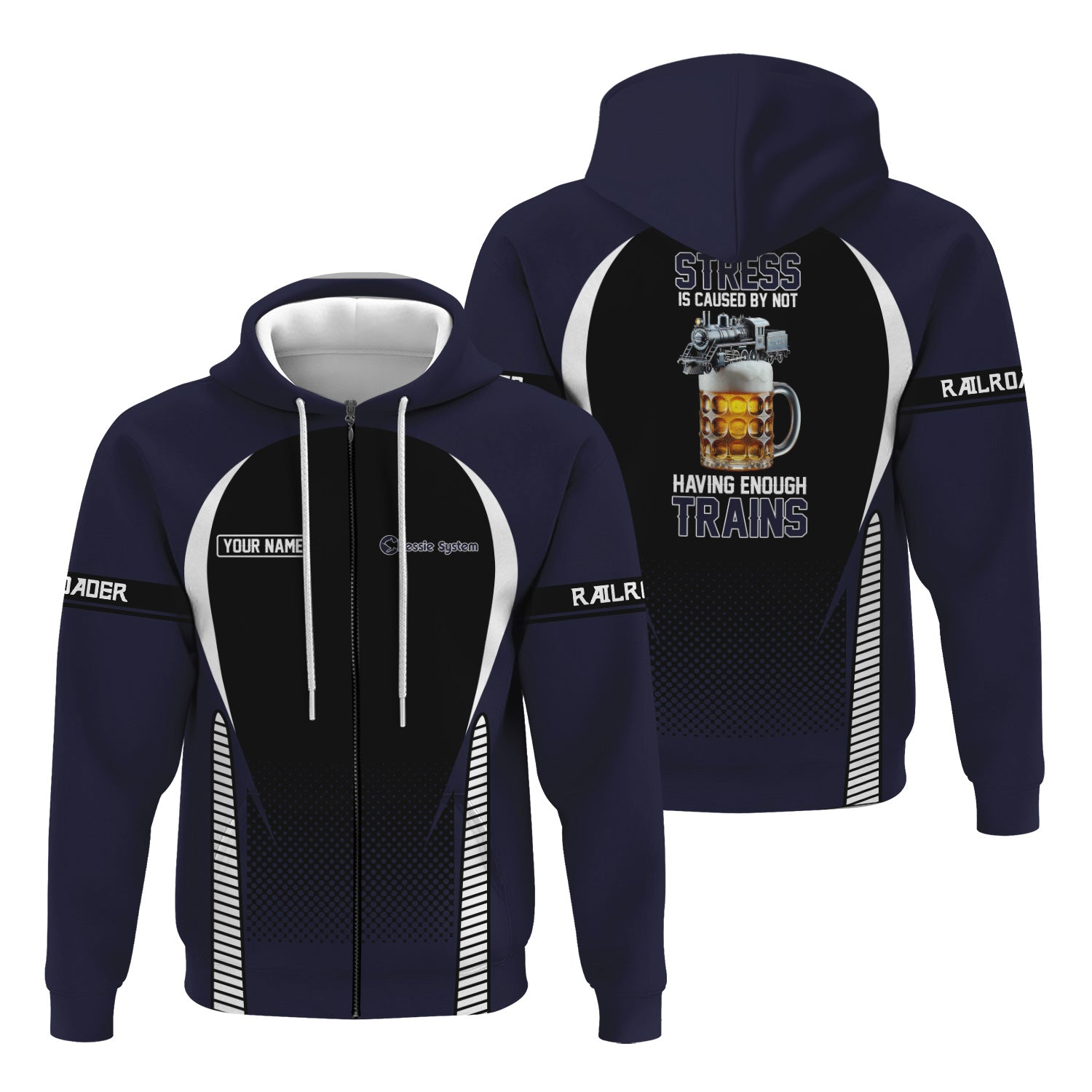 Railspirit Personalized Chessie System Railroad Hoodie Stress Is Caused By Not Having Enough Trains  Zip Up Hoodie