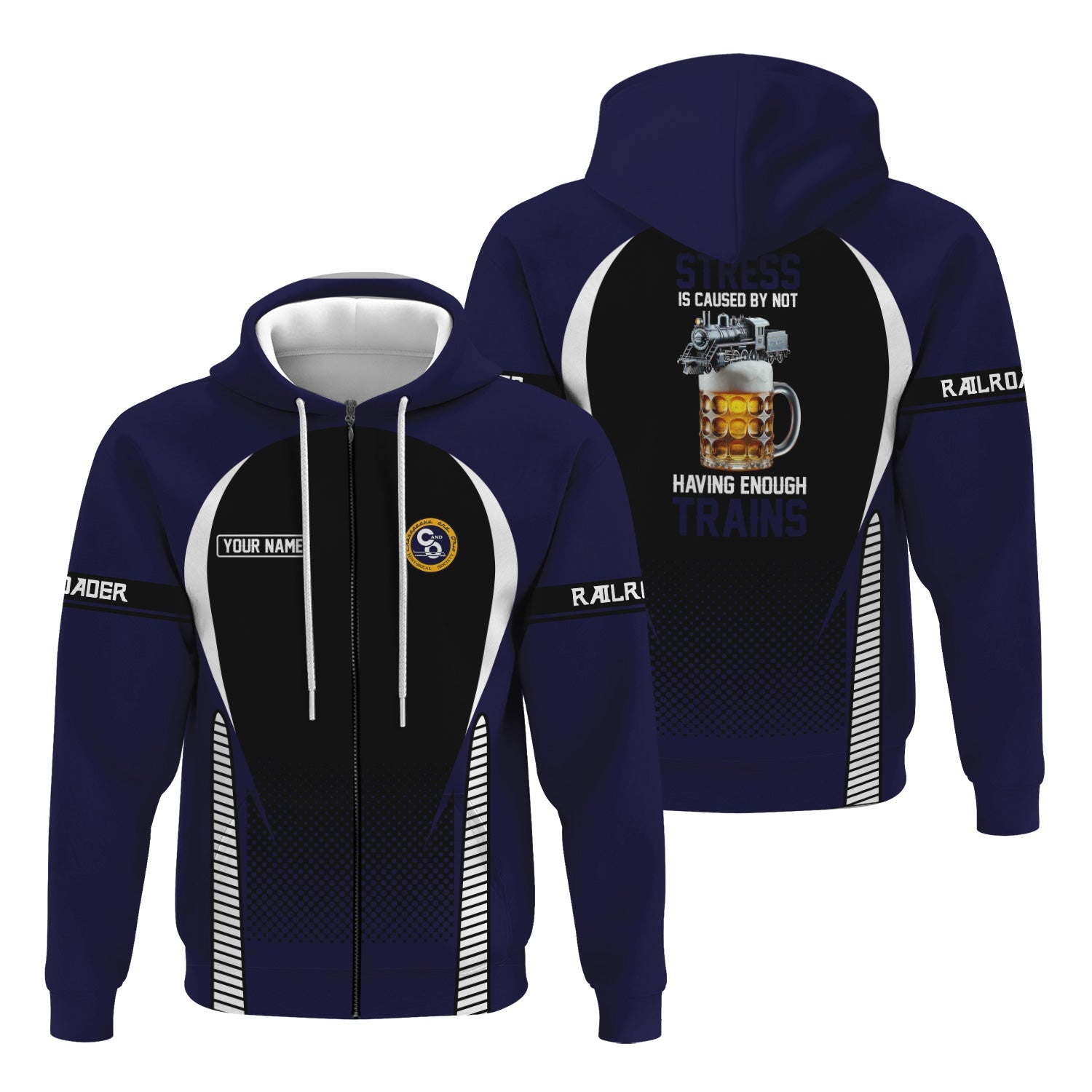 Railspirit Personalized Chesapeake and Ohio Railway Hoodie Stress Is Caused By Not Having Enough Trains C&O  Zip Up Hoodie