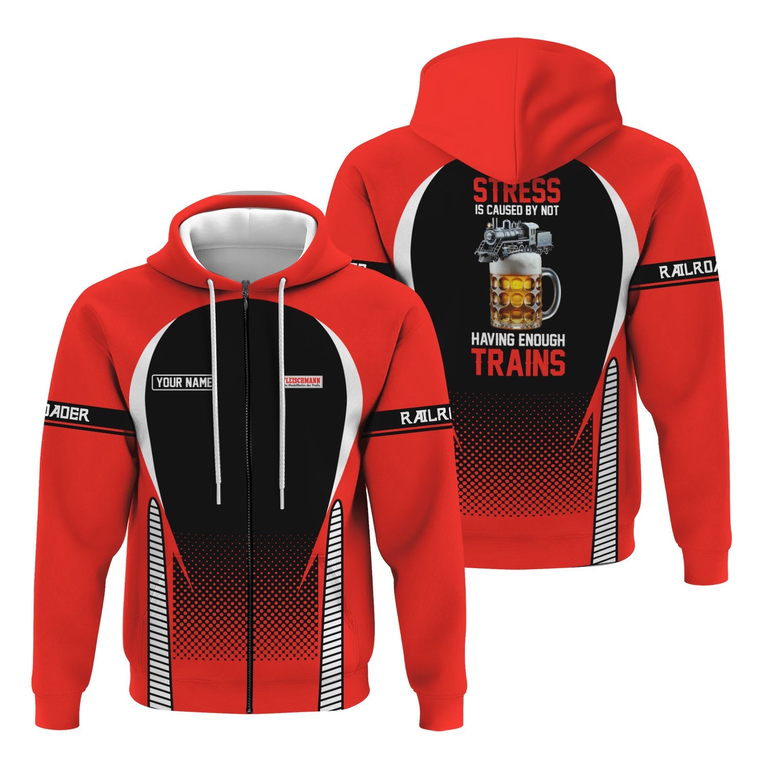 Railspirit Personalized Fleischmann And Western Railroad Hoodie Stress Is Caused By Not Having Enough Trains  Zip Up Hoodie