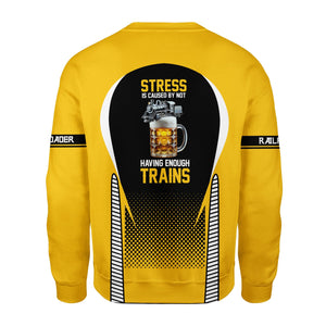 Railspirit Personalized Alaska Railroad Sweatshirt Stress Is Caused By Not Having Enough Trains Shirt All Over Print Shirt