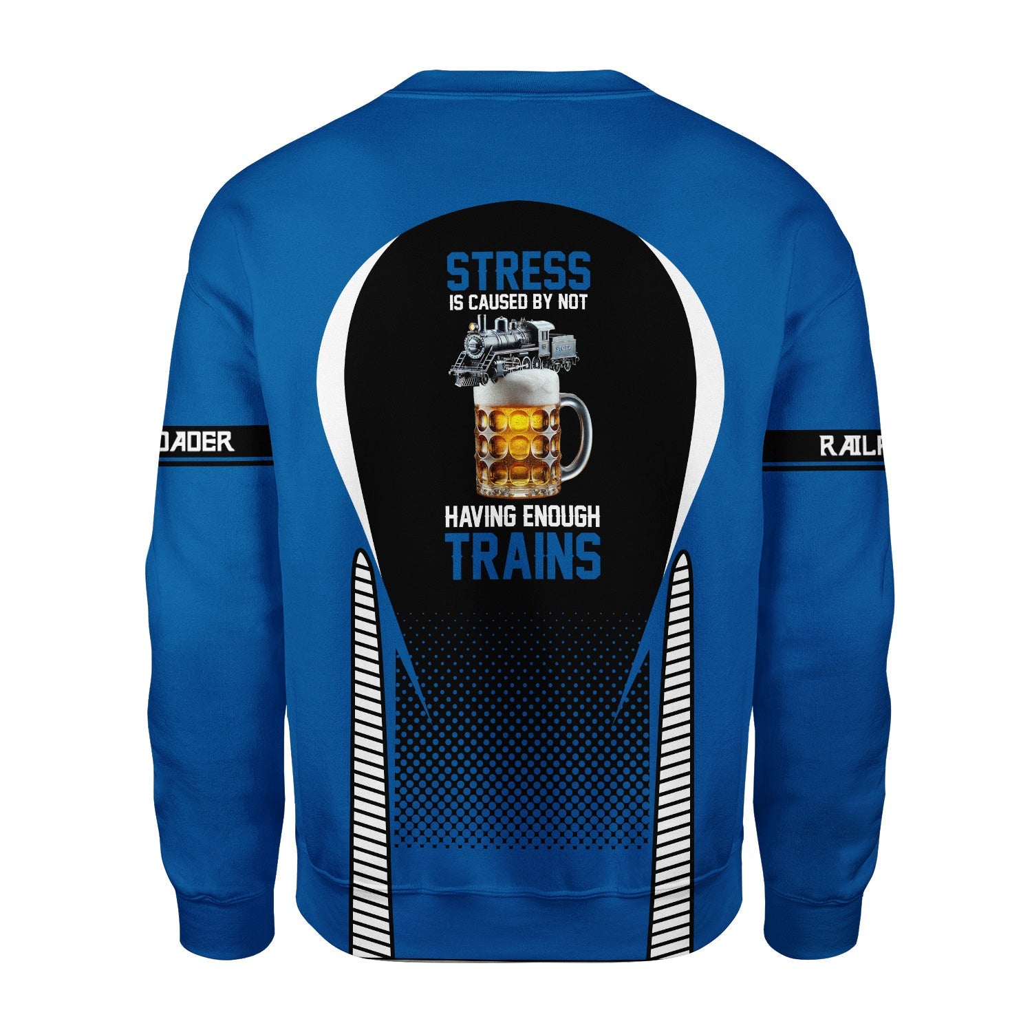 Railspirit Personalized Union Pacific Railroad Sweatshirt Stress Is Caused By Not Having Enough Trains Big Boy Shirt All Over Print Shirt