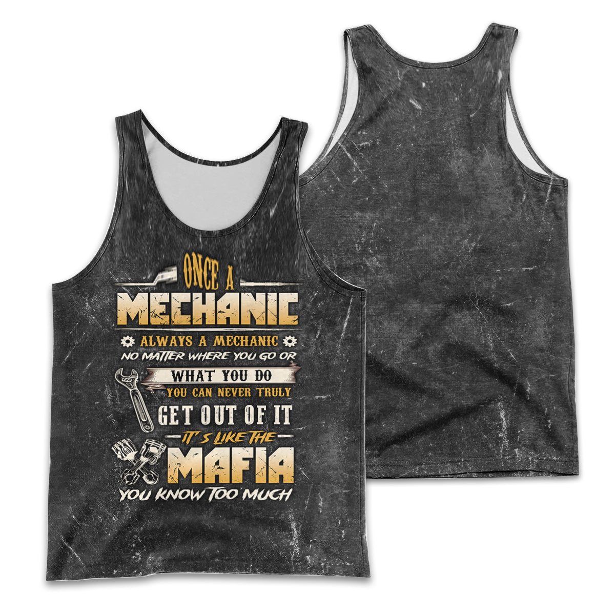 Once a Mechanic Always a Mechanic Tank Top, Funny Mechanic Apparel, Car Repair Mafia Tee for Mechanics, Shirt Gift for Auto Technicians