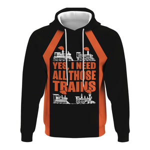 Railspirit Custom Name Illinois Central Railroad Hoodie Yes I Need All Those Train Printed Zip Hoodie