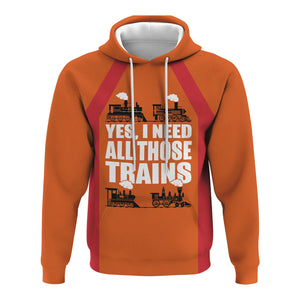 Railspirit Custom Name Pacific Electric Railroad Hoodie Yes I Need All Those Train Printed Zip Hoodie