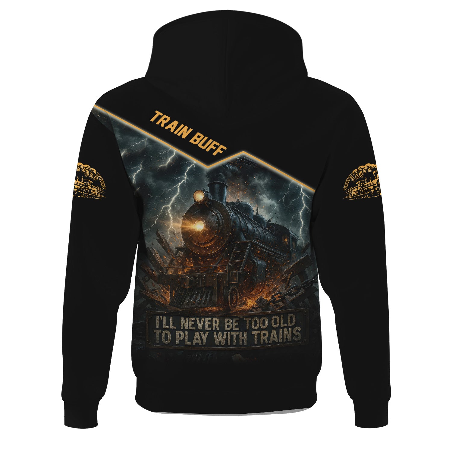 Railspirit Personalized Train Buff Hoodie I'll Never Too Old To Play With Trains Zip Up Hoodie For Train Lovers