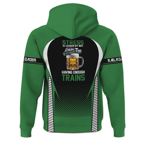 Railspirit Personalized Burlington Northern Railroad Hoodie Stress Is Caused By Not Having Enough Trains  Zip Up Hoodie
