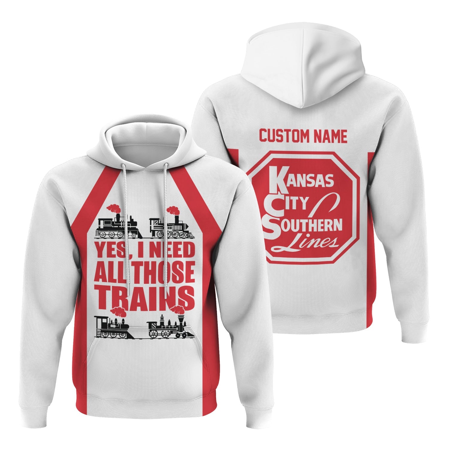Railspirit Custom Name Kansas City Southern Hoodie Yes I Need All Those Train Printed Zip Hoodie