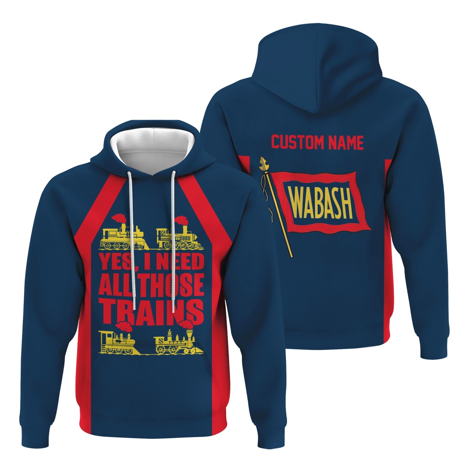 Railspirit Custom Name Wabash Railroad Hoodie Yes I Need All Those Train Printed Zip Hoodie