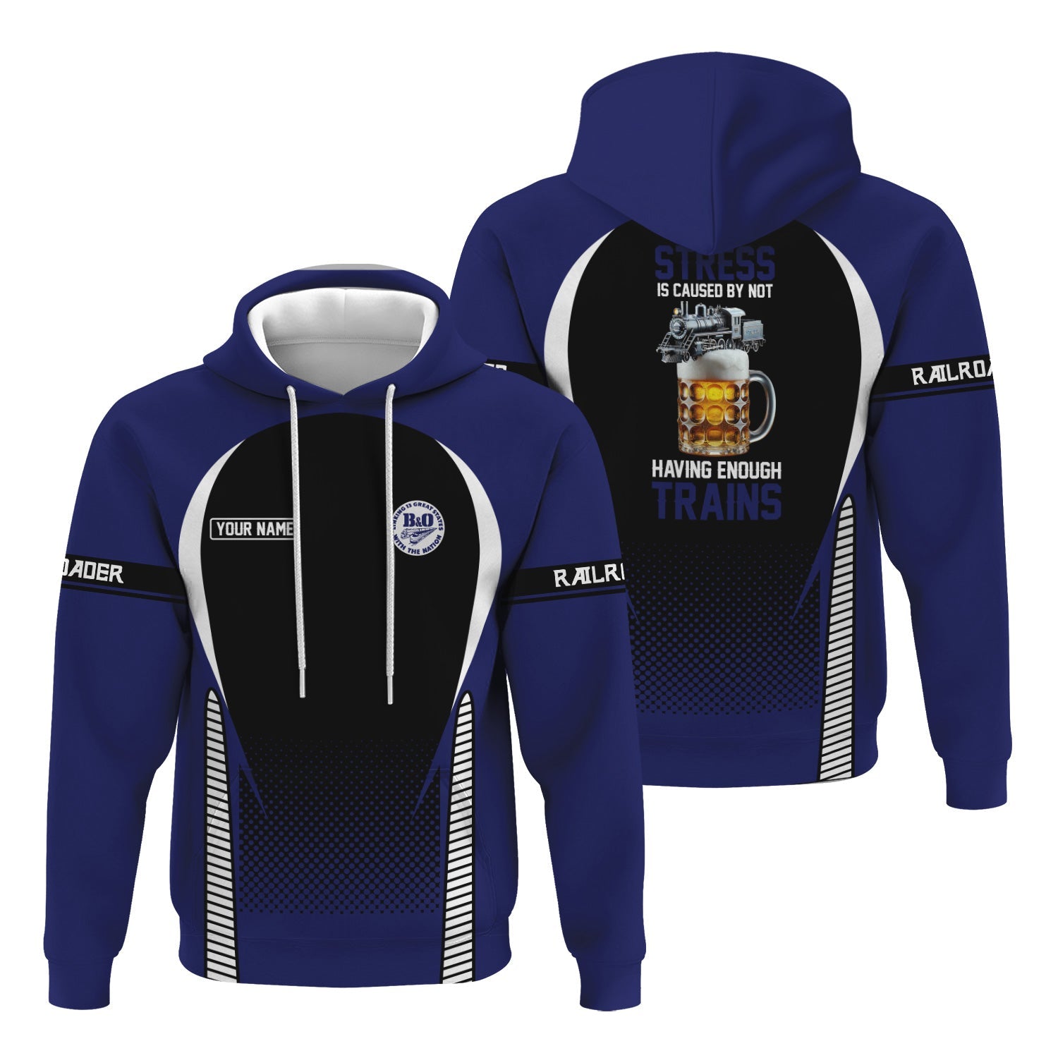 Railspirit Personalized B&O Great States Railroad Hoodie Stress Is Caused By Not Having Enough Trains  Zip Up Hoodie