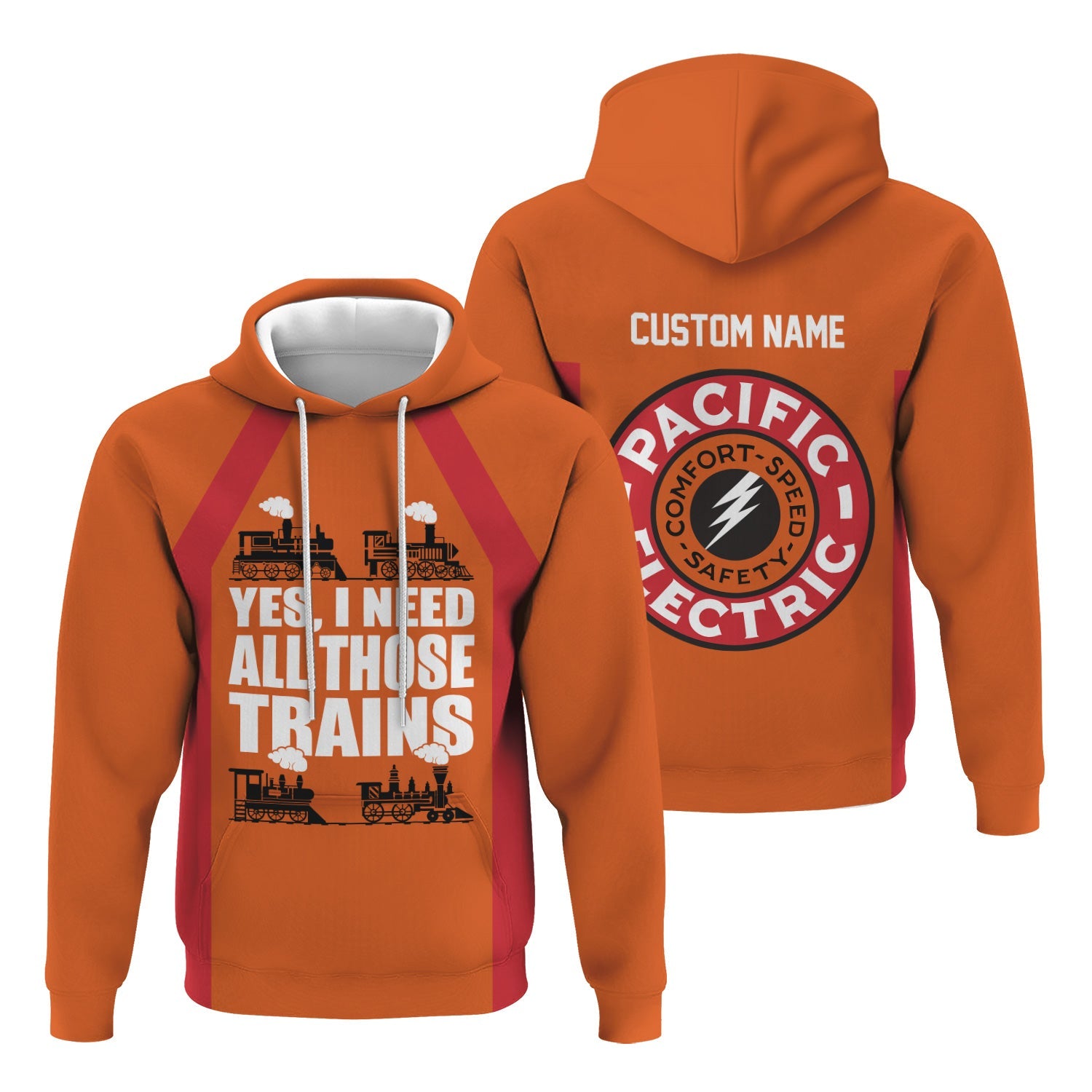 Railspirit Custom Name Pacific Electric Railroad Hoodie Yes I Need All Those Train Printed Zip Hoodie