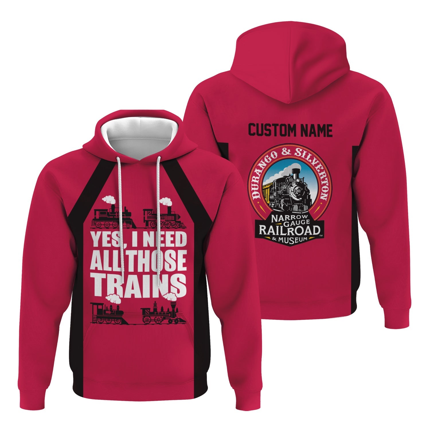 Railspirit Custom Name Durango And Silverton Narrow Gauge Railroad Hoodie Yes I Need All Those Train Printed Zip Hoodie