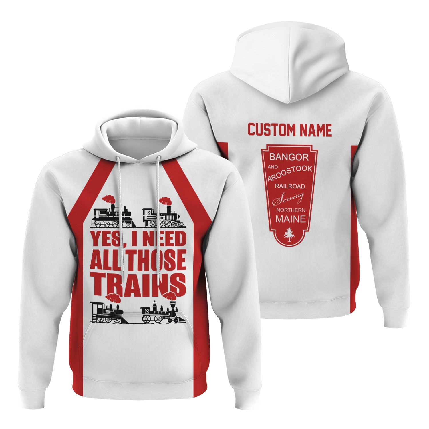 Railspirit Custom Name Bangor And Aroostook Railroad Hoodie Yes I Need All Those Train Printed Zip Hoodie