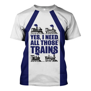 Railspirit Custom Name B&O Great States Railroad T Shirt Yes I Need All Those Train Printed Shirt