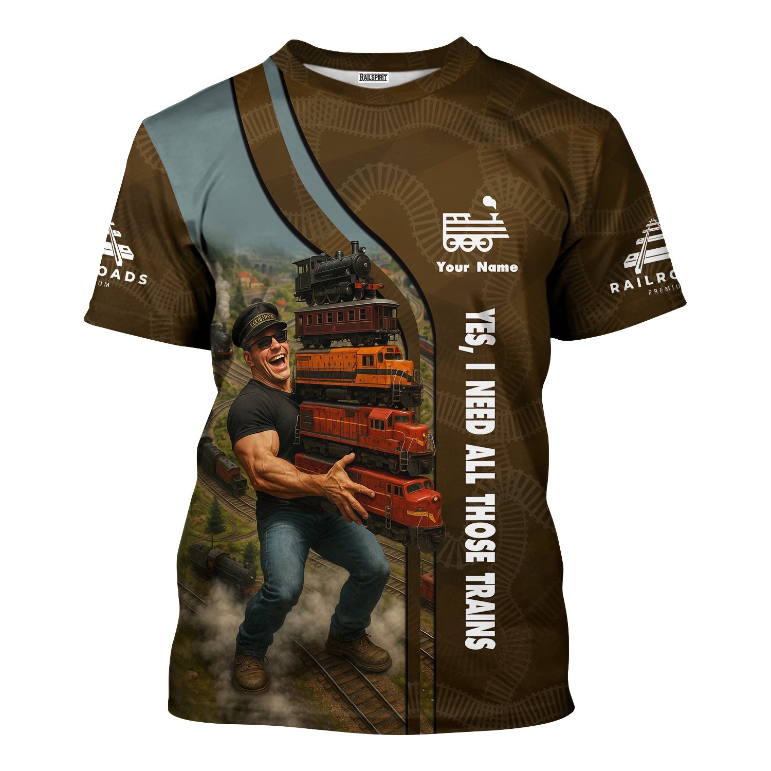 Railspirit Personalized T-Shirt Yes I Need All Those Trains Railroad Style Shirt for Train Lovers