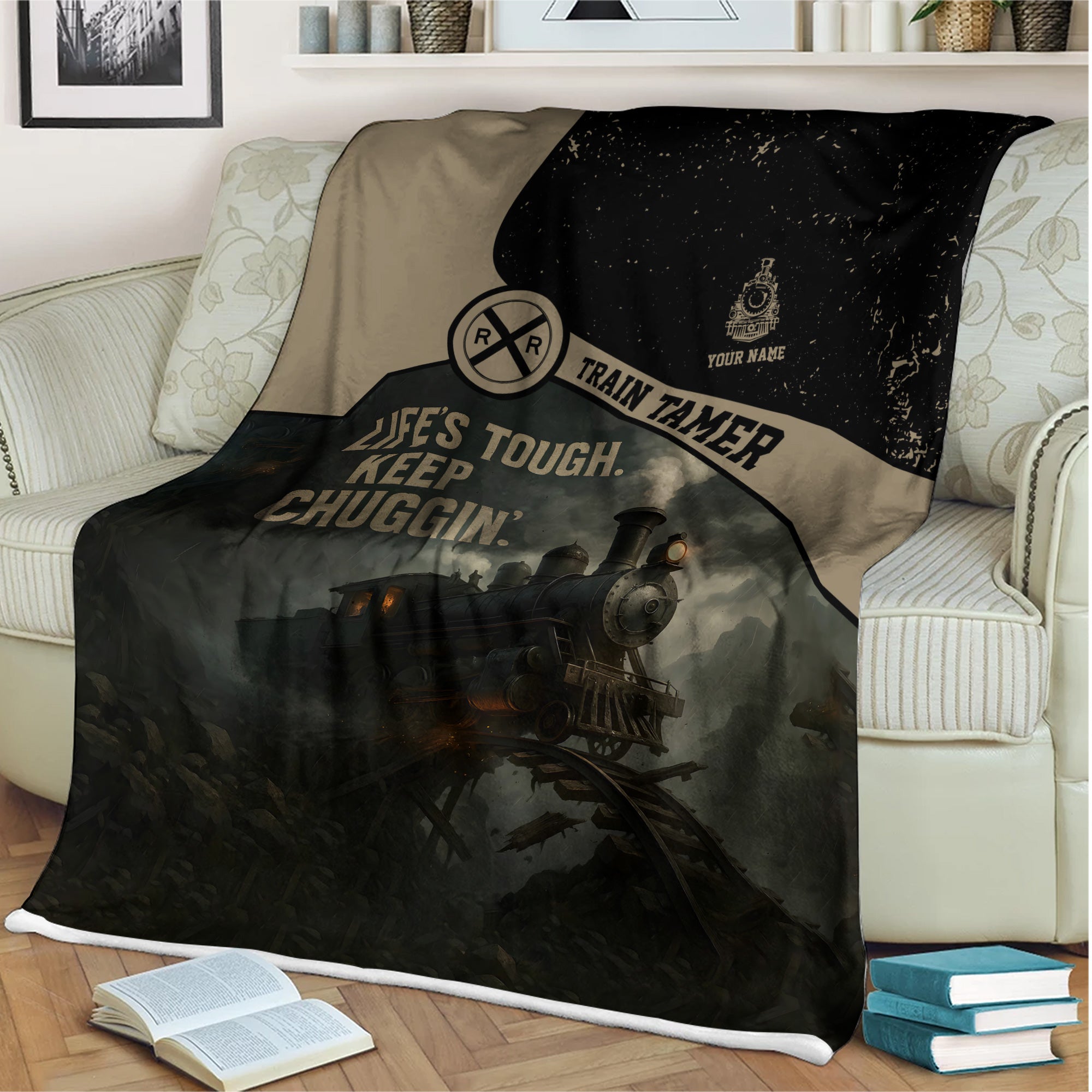 Railspirit Personalized Blanket Life's Tough Keep Chuggin' Vintage Train Blanket for Train Tamer