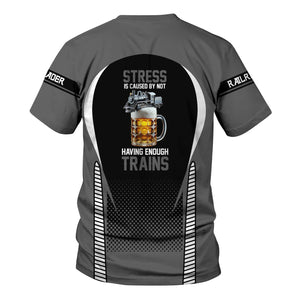 Railspirit Personalized Reading Railroad T Shirt Stress Is Caused By Not Having Enough Trains Shirt All Over Print