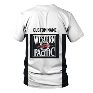 Railspirit Custom Name Western Pacific Railroad T Shirt Yes I Need All Those Train Printed Shirt