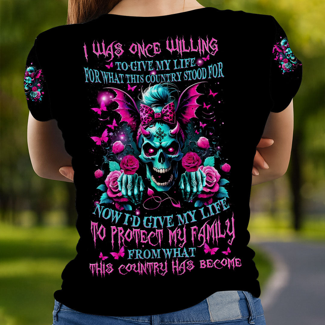 Veteran Gothic Skull Shirt, I Was Once Willing to Give My Life for This Country, Now I’d Protect My Family T-Shirt, Hoodie For Veteran