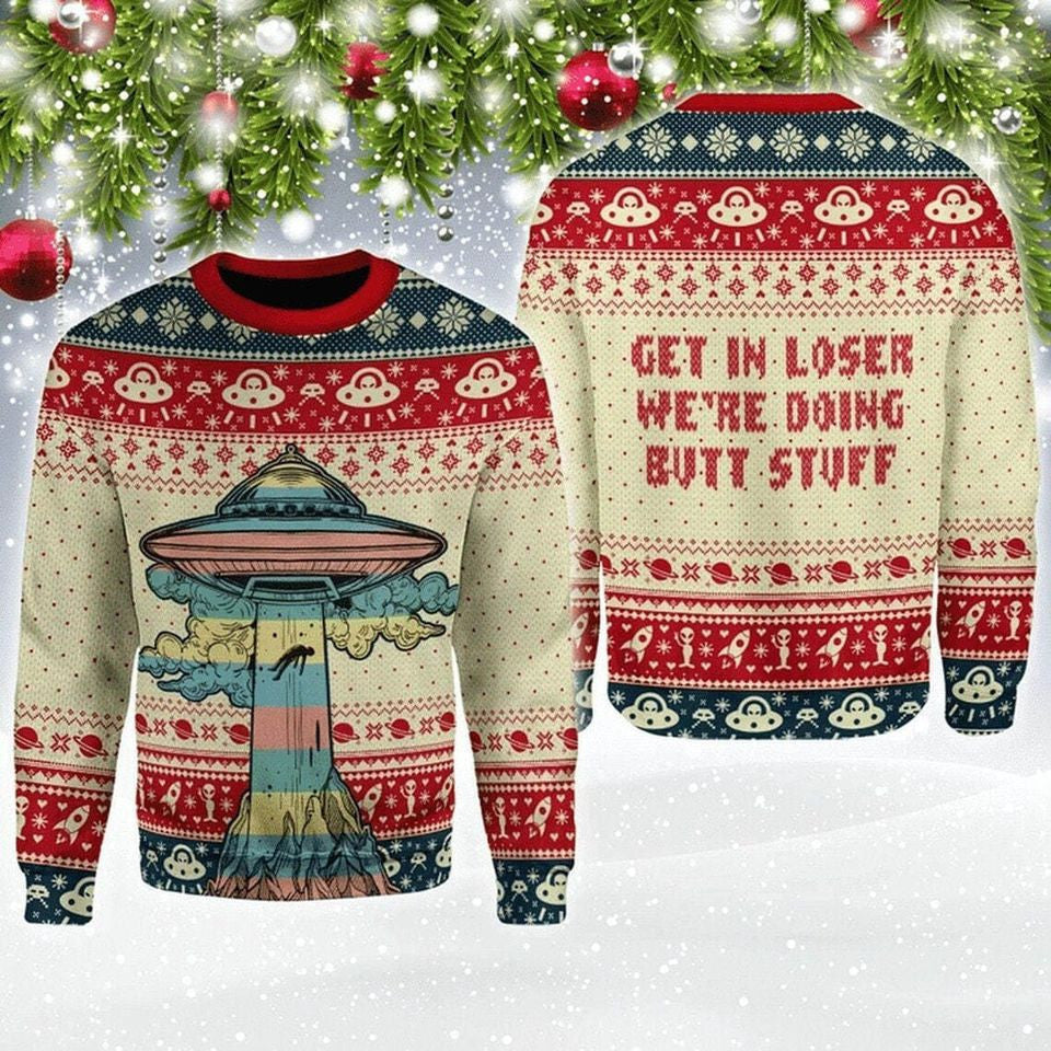 Were Doing B*tt Stuff 3D Shirt, Famous Alien Ugly Christmas Sweater, Funny Christmas Sweaters